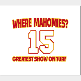Where My Homies? (Mahomes) Posters and Art